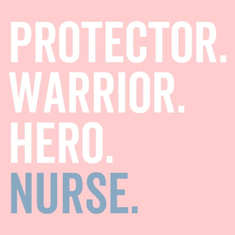 Protector Warrior Hero Nurse