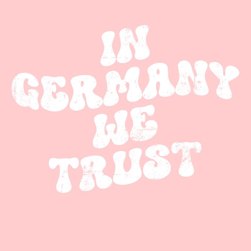 In Germany we trust