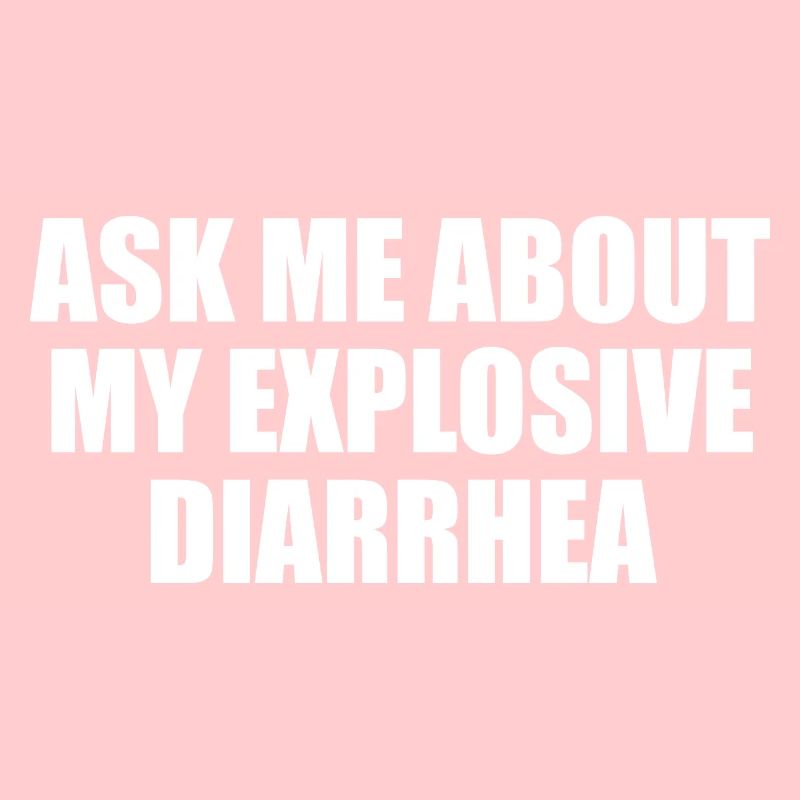 Explosive diarrhea