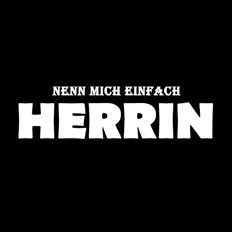 Nenn mich einfach Herrin
