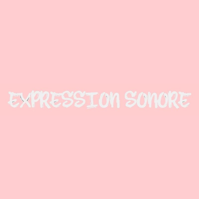 "Expression Sonore"