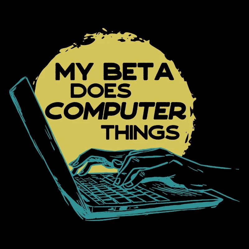 Mein Beta macht Computerdinge Programmierer