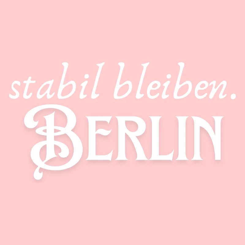 Staying stable Berlin