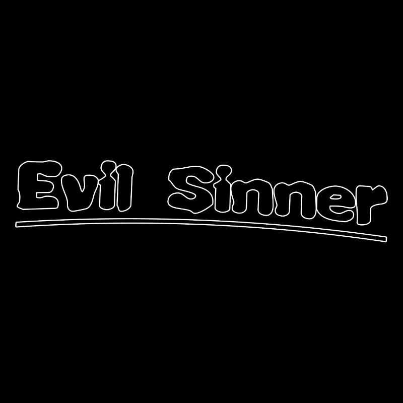 Evil sinner