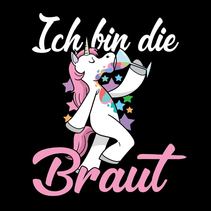 Ich Bin Die Braut Einhorn Einhörner Polterabend
