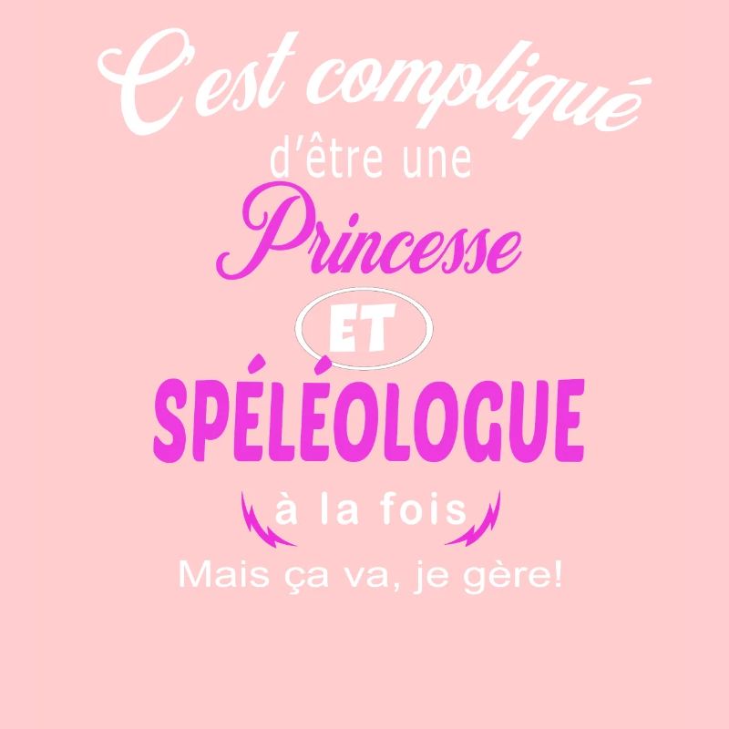 c'est compliqué princesse et spéléologue