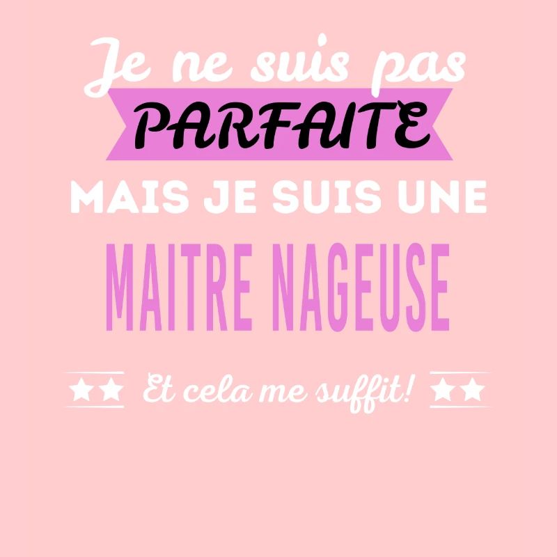 Je ne suis pas parfaite maitre nageuse
