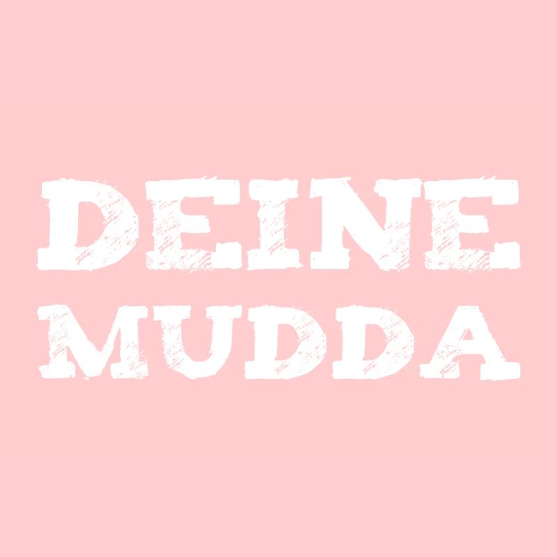 Deine Mutter