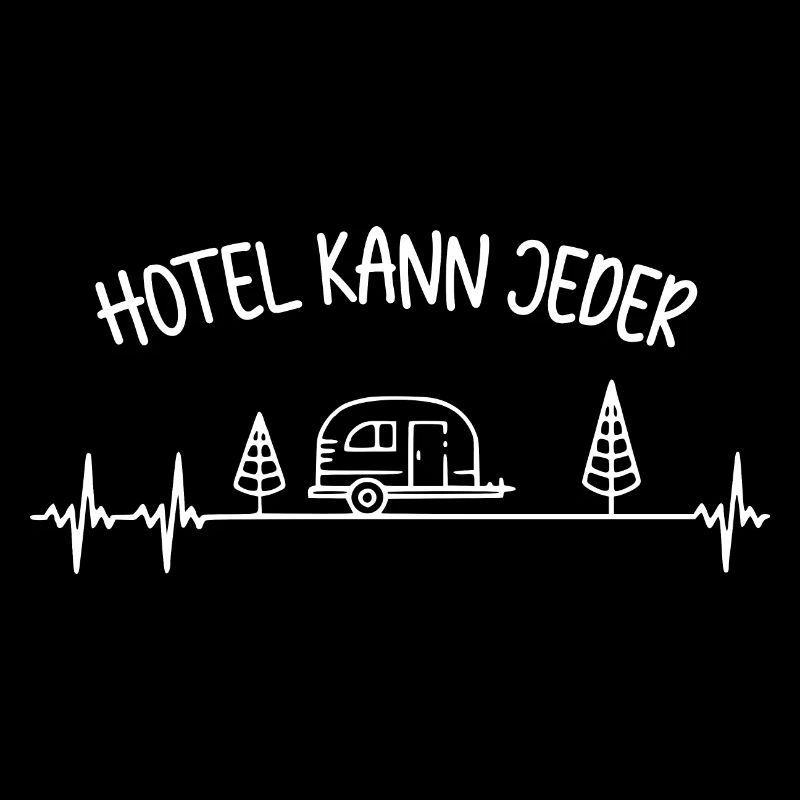 HOTEL KANN JEDER - Camping - Wohnwagen