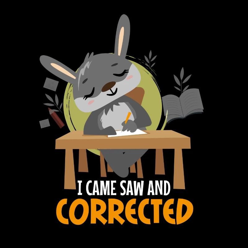 I came saw and corrected