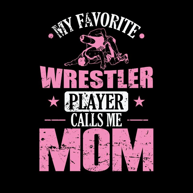 Mon catcheur préféré m’appelle maman