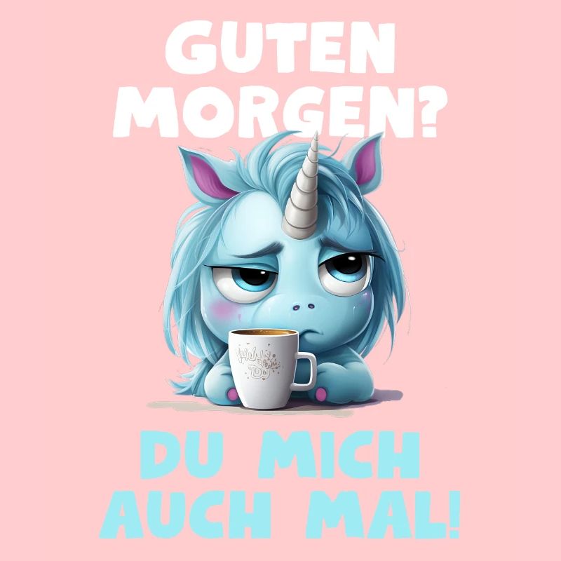 Einhorn Spruch Kaffee Müdigkeit Langschläfer Müde
