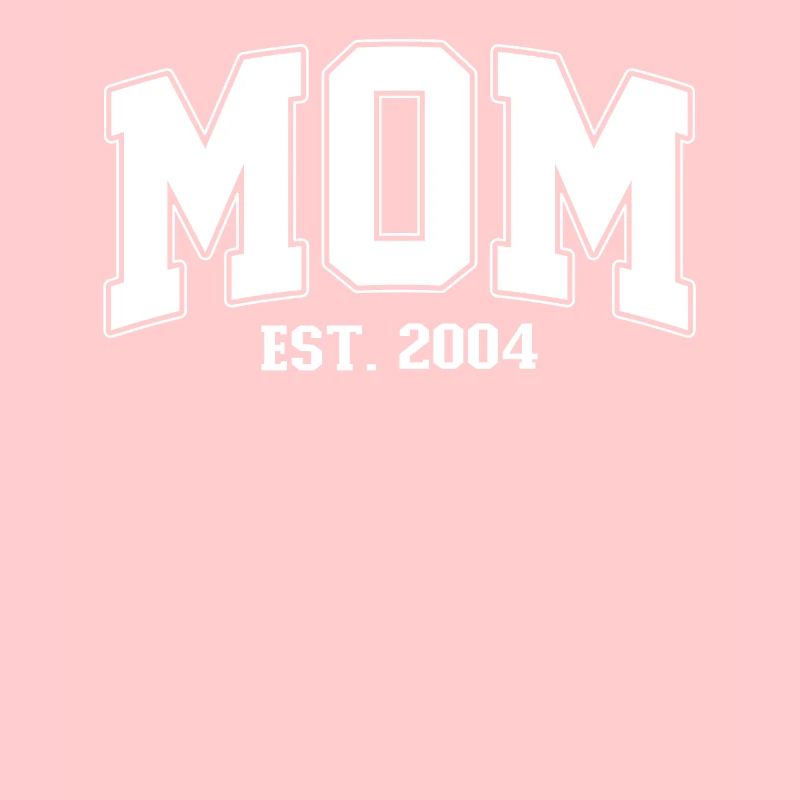 Mama 2004 MOM EST. 2004 Mutter Muttertag Geburt