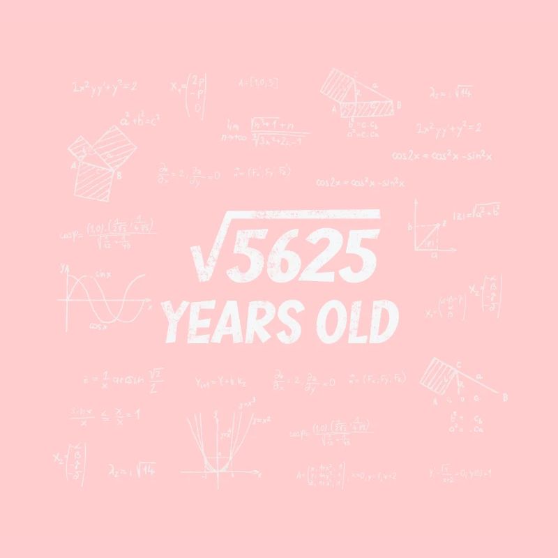 Racine carrée de 5625 - 75e anniversaire math nerd