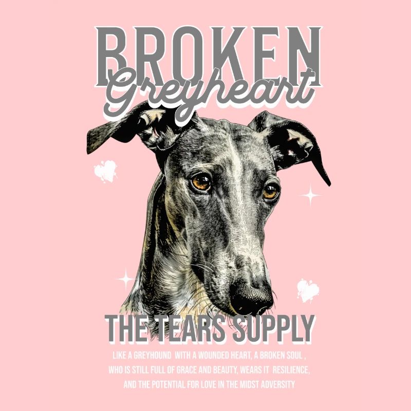 Windhund-Statement | Broken Greyheart