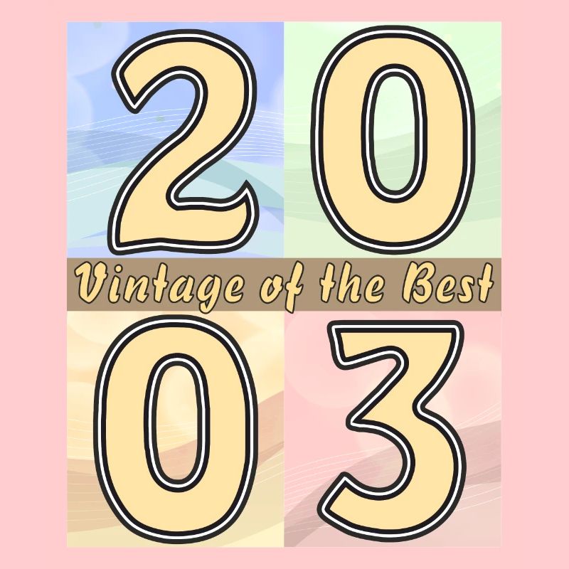 ANNÉE D’ANNIVERSAIRE 2003