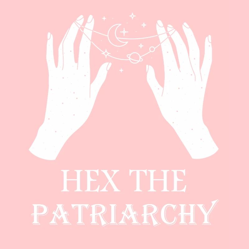 Hex The Patriarchy