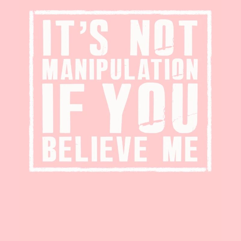 Pas de manipulation si vous croyez