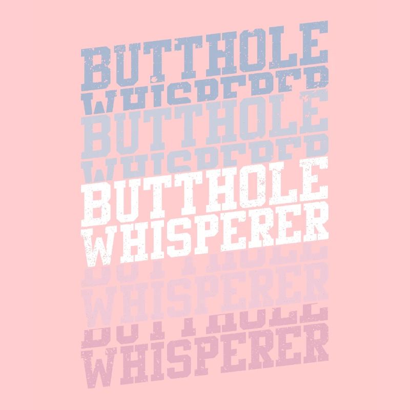 Arschloch-Flüsterer