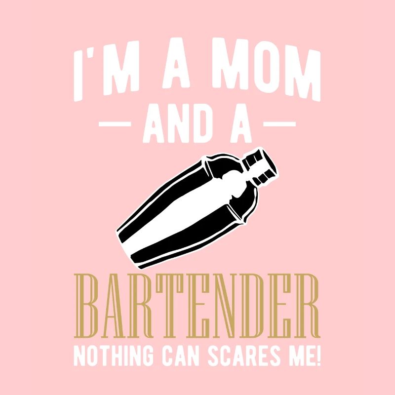 Im A Mom And A Bartender Shirt