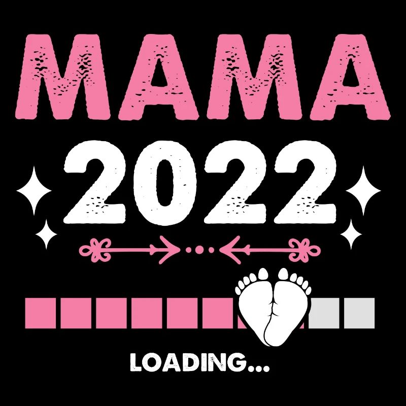 Mama 2022 Laden Mutter Muttertag Werdende Mama Loa
