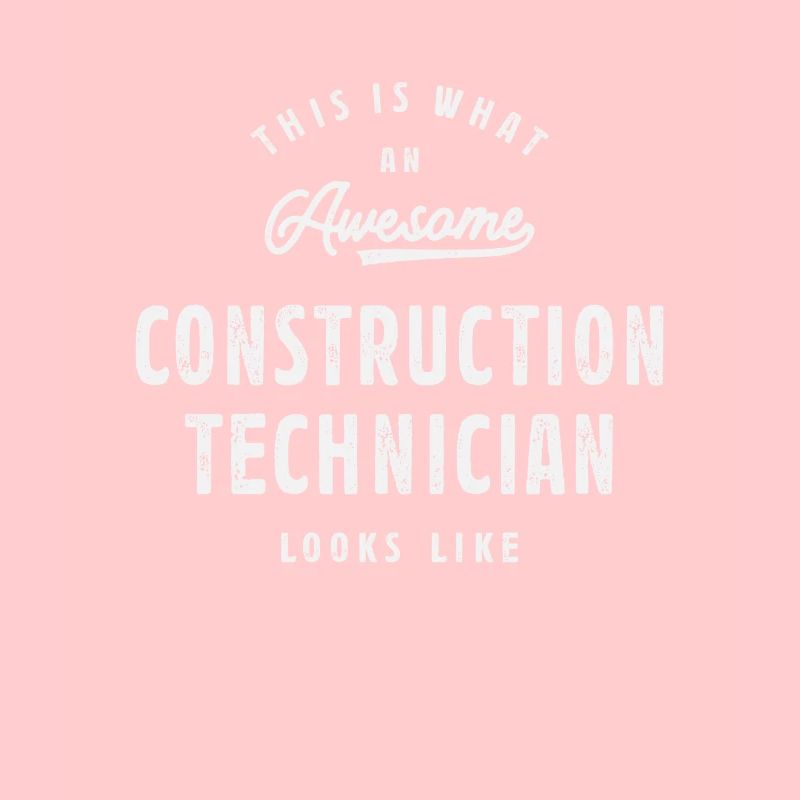 Awesome Construction Technician