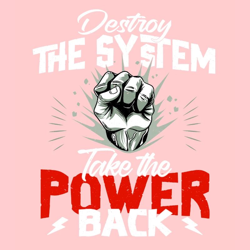 Destroy the System - Revolution