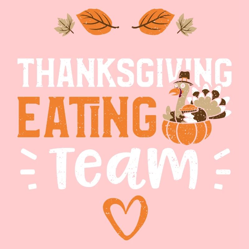 Thanksgiving Eating Team