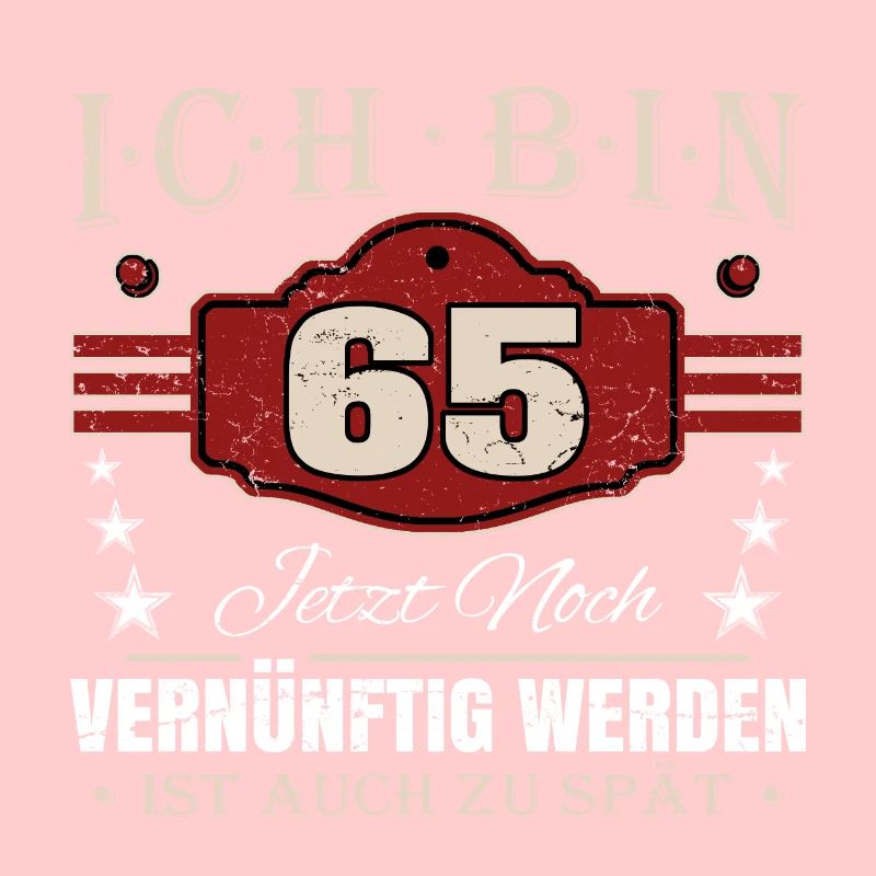65. Geburtstag Spruch Vernünftig Werden