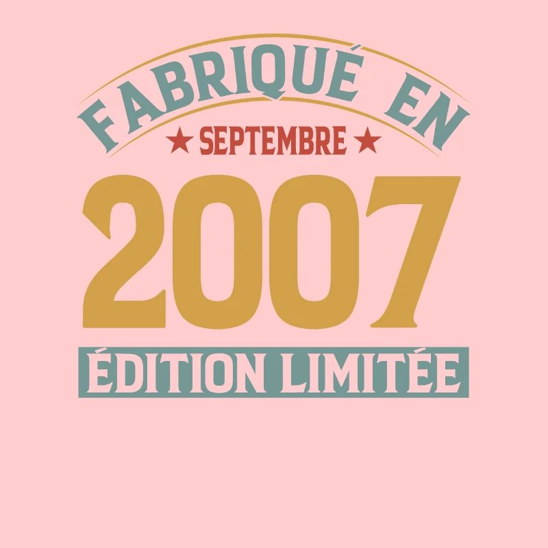 Fabriqué En Septembre 2007 Édition Limitée