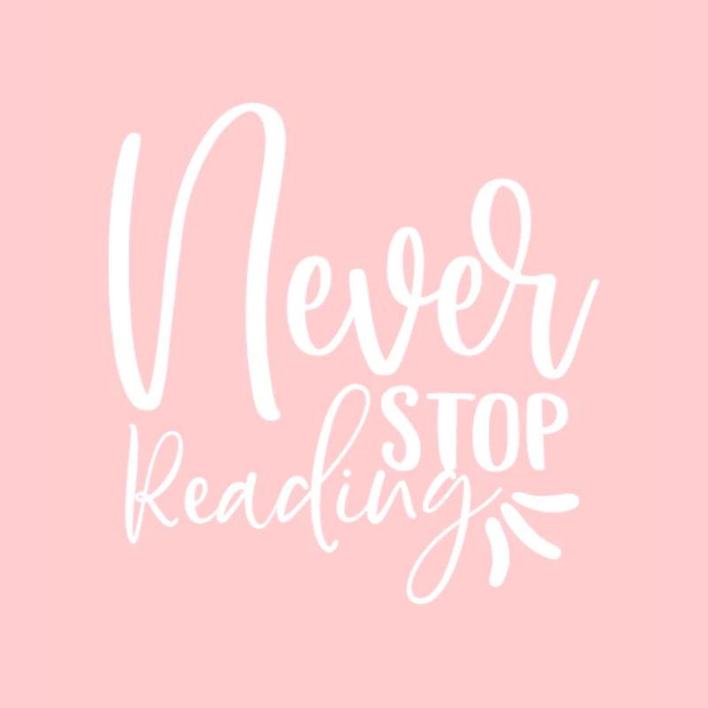 Never Stop Reading