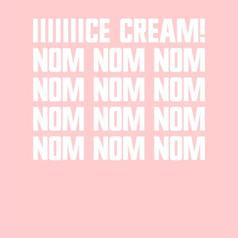 Eiscreme Nom Nom Nom Eisesser Eiscreme