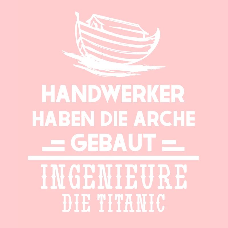 Handwerker Spruch – Arche