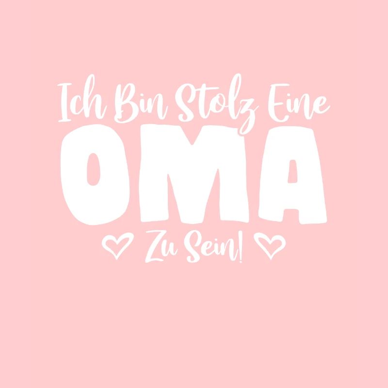 Ich bin stolz eine Oma zu sein! Geschenk Idee Fun