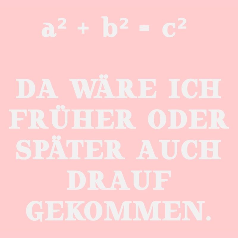 Mathe Satz des Pythagoras Geschenkidee lustig