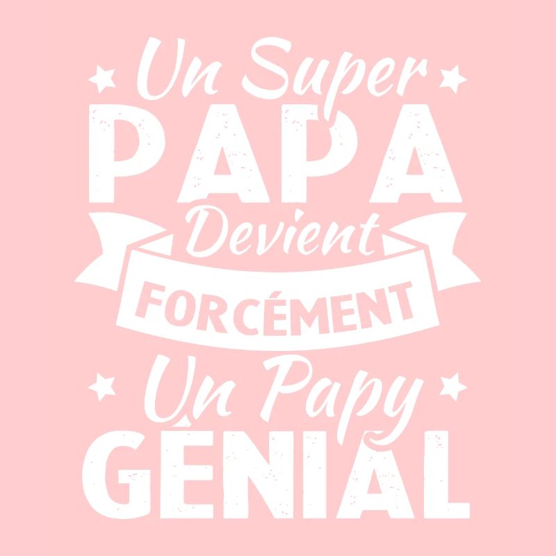 Un super papa devient forcément un papy génial