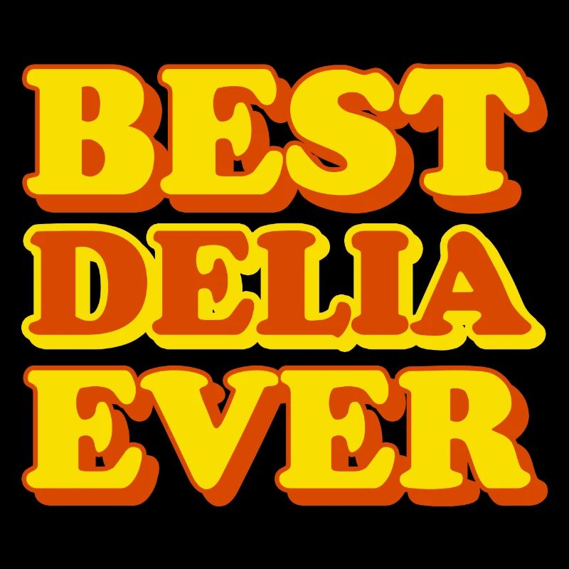 Delia First Name Funny Gift