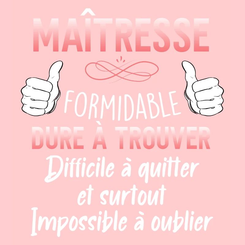 Maitresse formidable Cadeau Instutrice Ecole