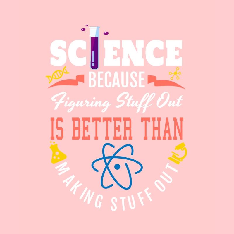 Science Shirt, Science Is Real, Science Figuring