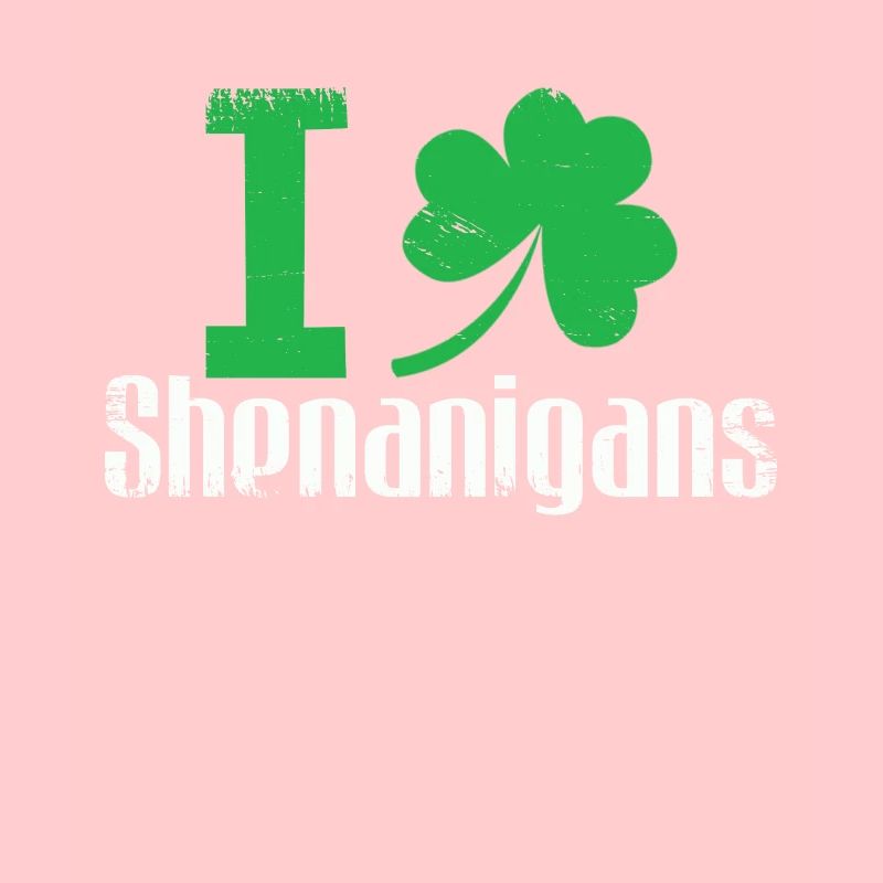 Shamrock I Love Shenanigans Clover Saint Patricks
