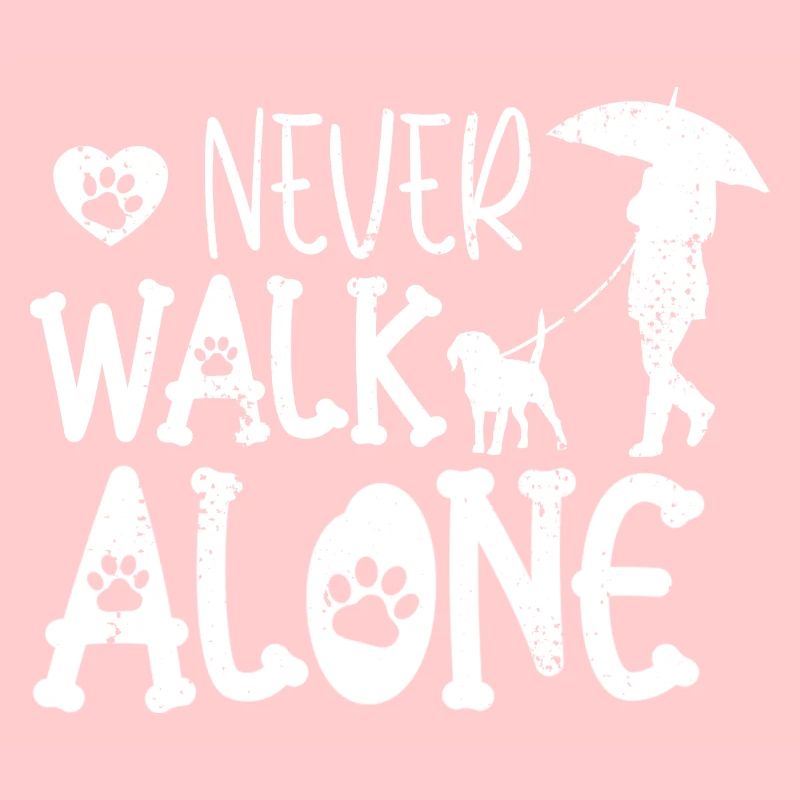 Hundehalterin Geschenkidee Hunde Never Walk Alone