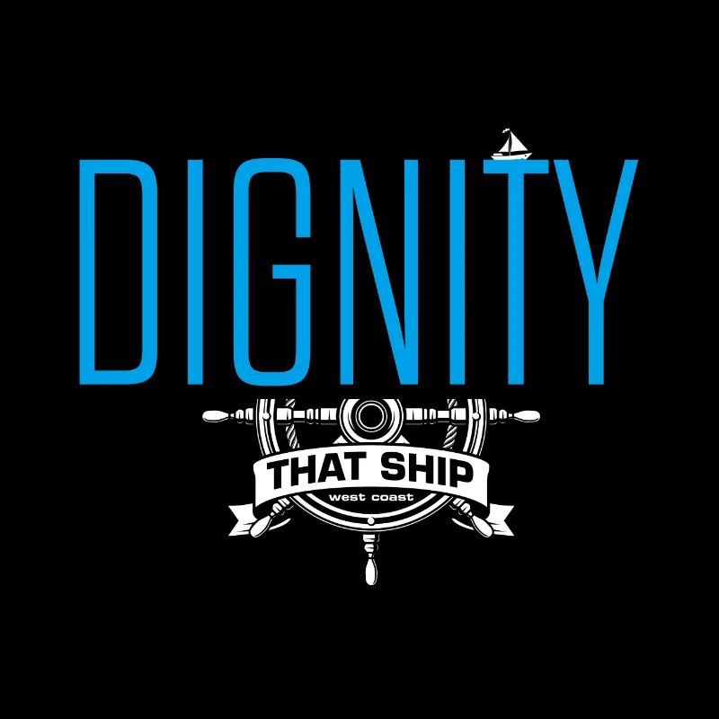 DIGNITY, that ship.