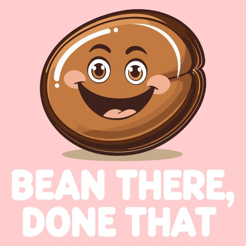 Funny Coffee Bean - Bean There, Done That