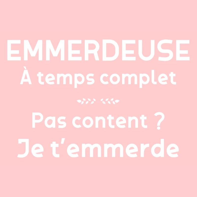 Emmerdeuse C'est Tout Moi