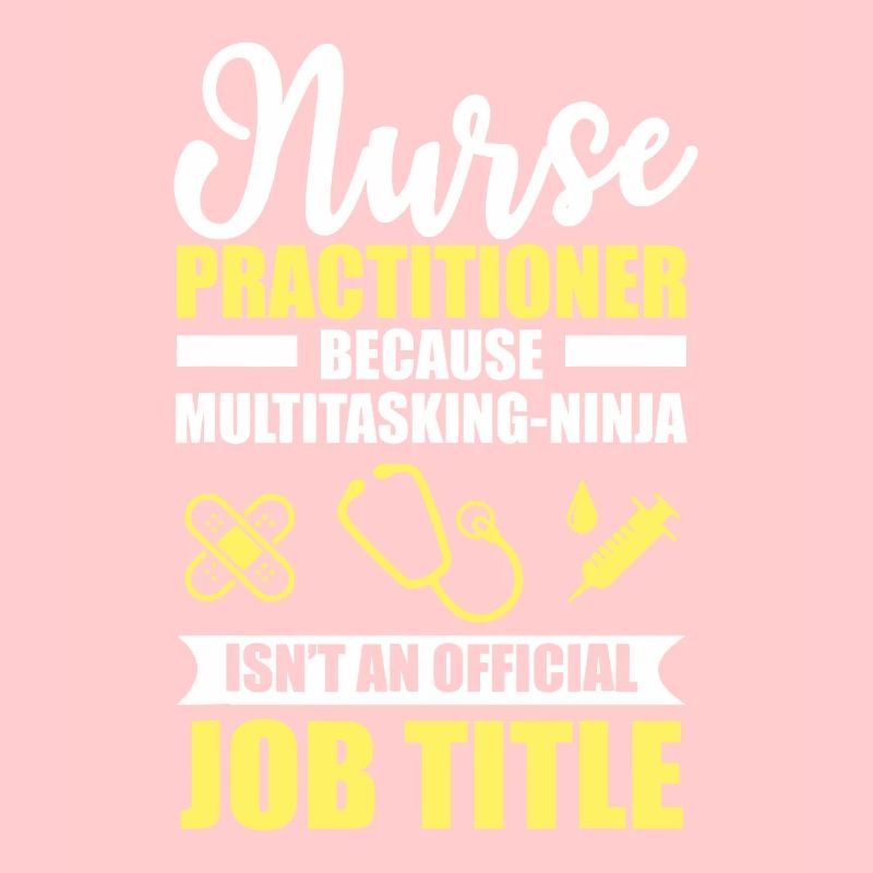 Nurse Practitioner Multitasking Ninja
