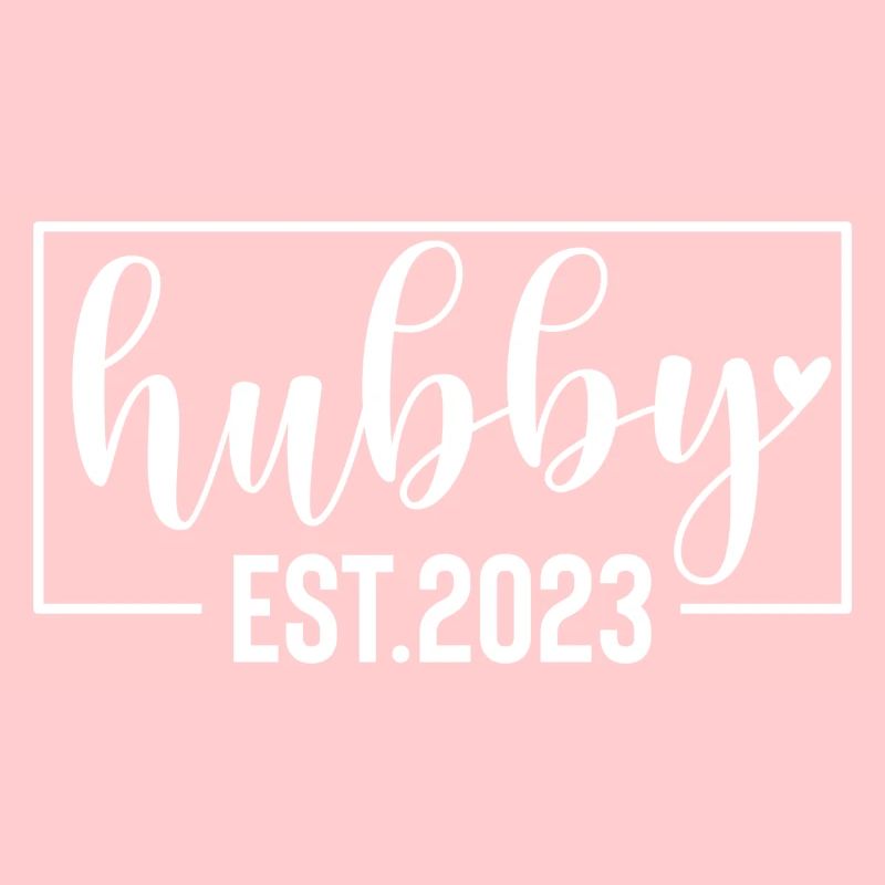 Hubby EST. 2023