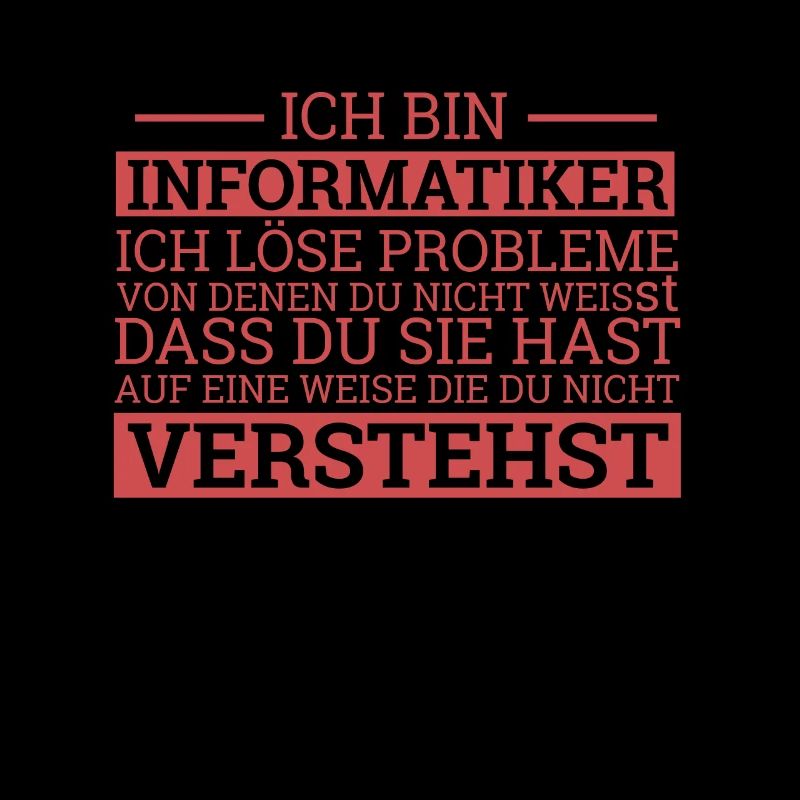 "Informatiker Solve Problems | Informatik"