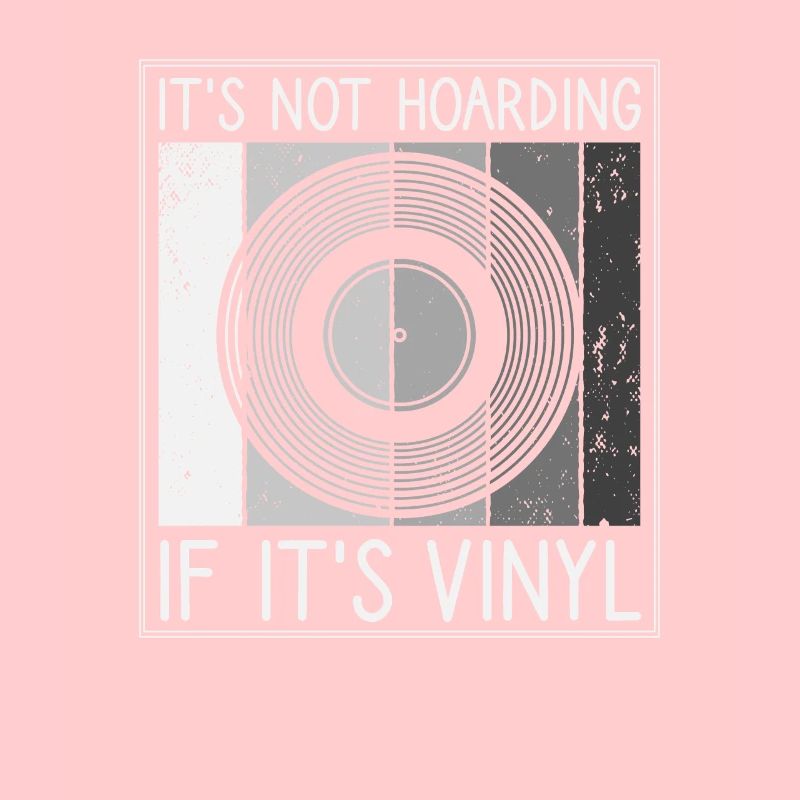 It's Not Hoarding If It's Vinyl Funny Vinyl Record