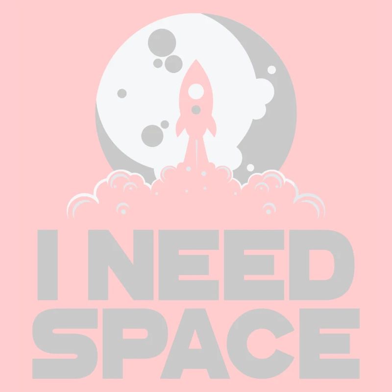 I NEED SPACE