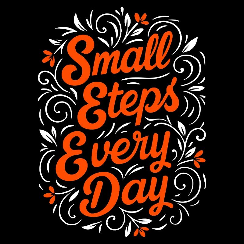 Small Steps Every Day